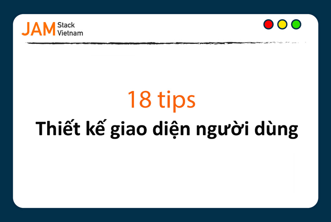 18 tips thiết kế giao diện người dùng