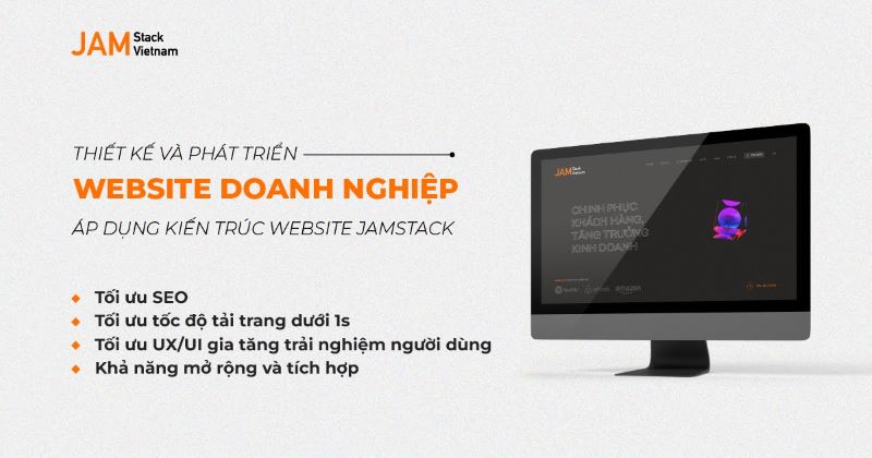 Ứng dụng kiến trúc Jamstack trong phát triển website doanh nghiệp