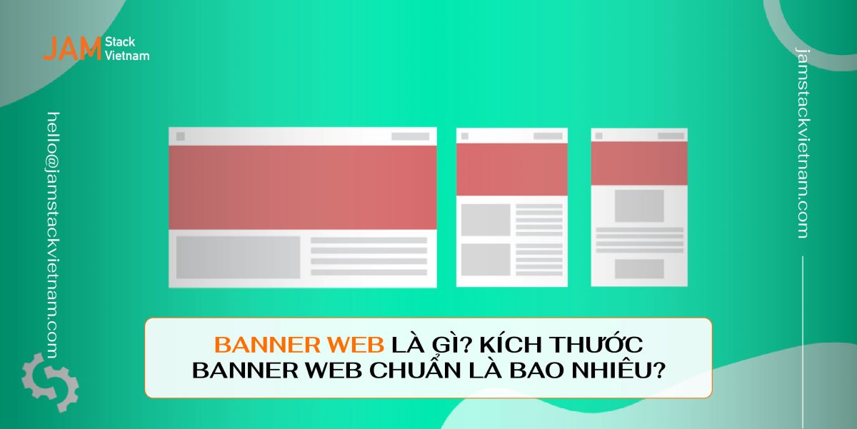 Banner web là gì? Kích thước banner web chuẩn là bao nhiêu?