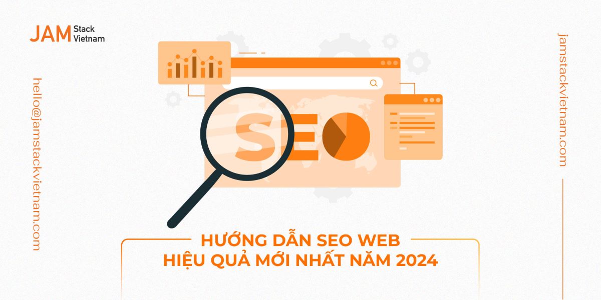 Hướng dẫn SEO web hiệu quả mới nhất năm 2024