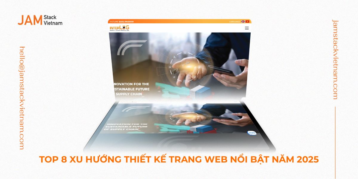 TOP 8 xu hướng thiết kế trang web nổi bật năm 2025