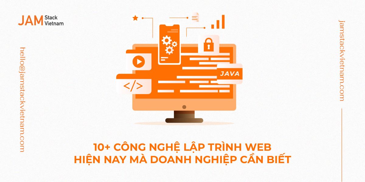 10+ công nghệ lập trình web hiện nay mà doanh nghiệp cần biết