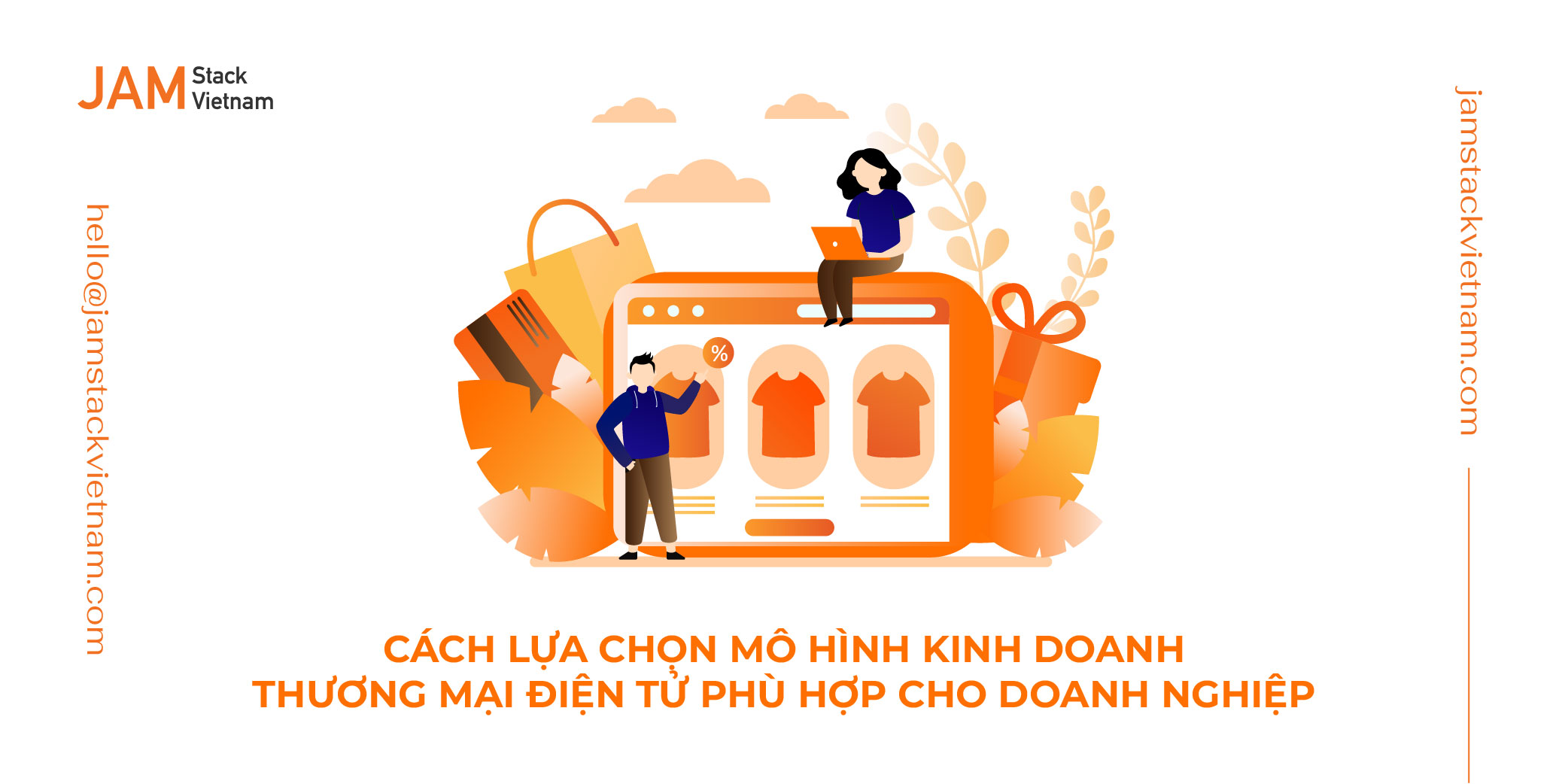 Cách lựa chọn mô hình kinh doanh thương mại điện tử phù hợp cho doanh nghiệp