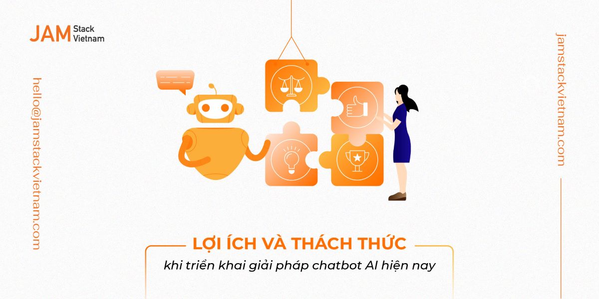 Lợi ích và thách thức khi triển khai giải pháp chatbot AI hiện nay