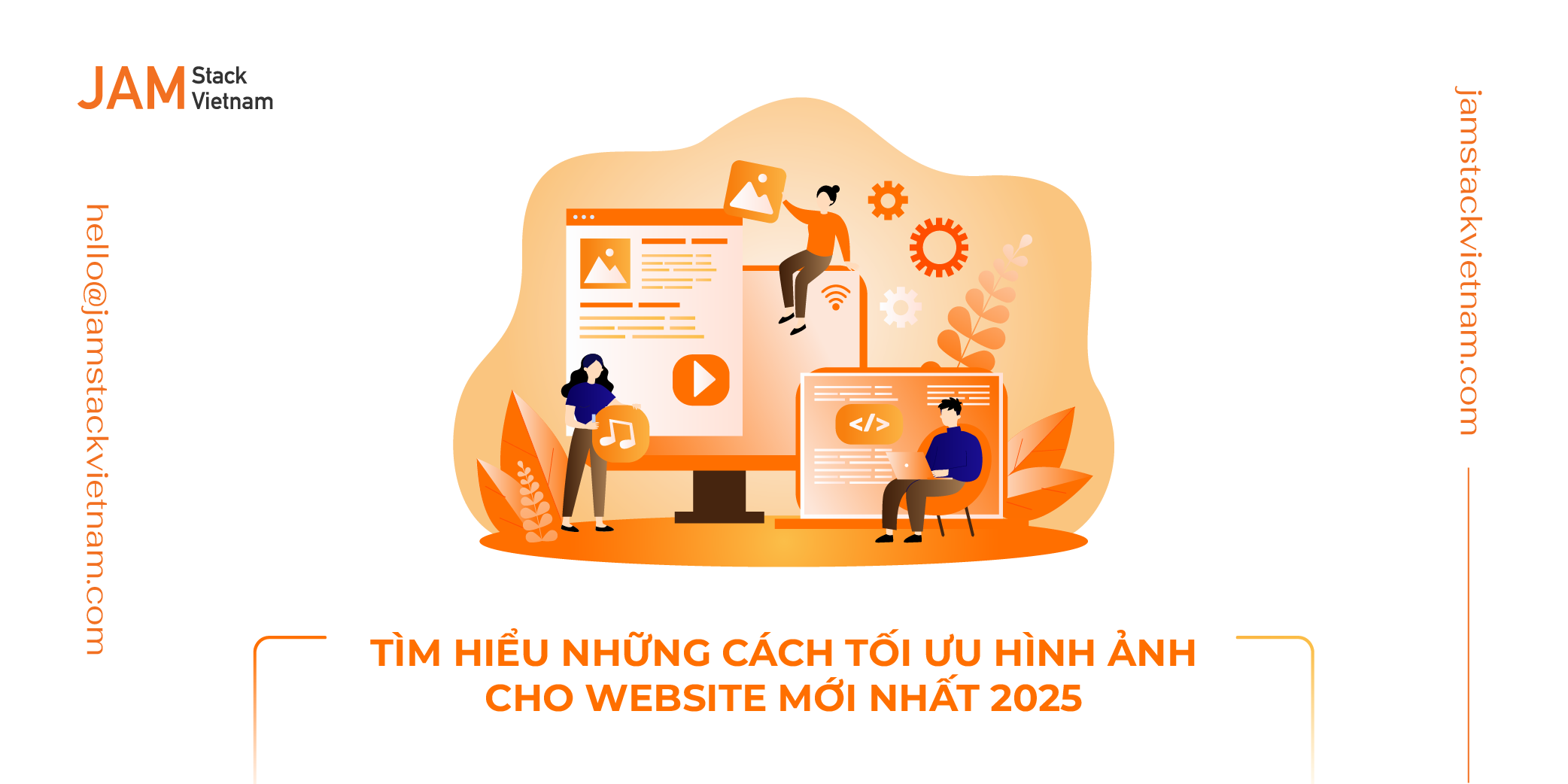Tìm hiểu những cách tối ưu hình ảnh cho website mới nhất 2025