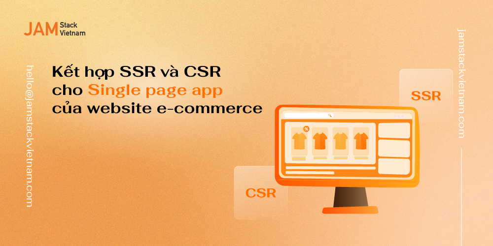 Kết hợp SSR và CSR cho Single page app của website ecommerce