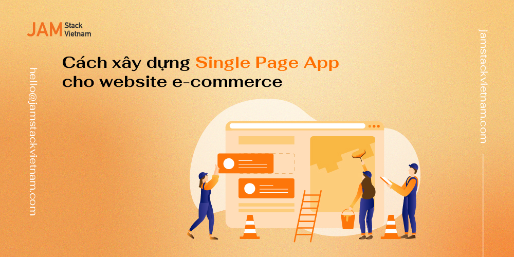 Cách xây dựng Single page app cho website e-commerce