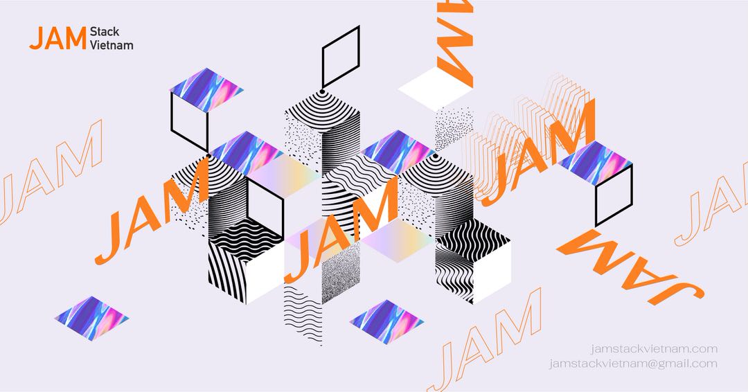  Kiến trúc website JAMstack giúp webiste của bạn nâng cao tỷ lệ chuyển đổi lên đến 20%