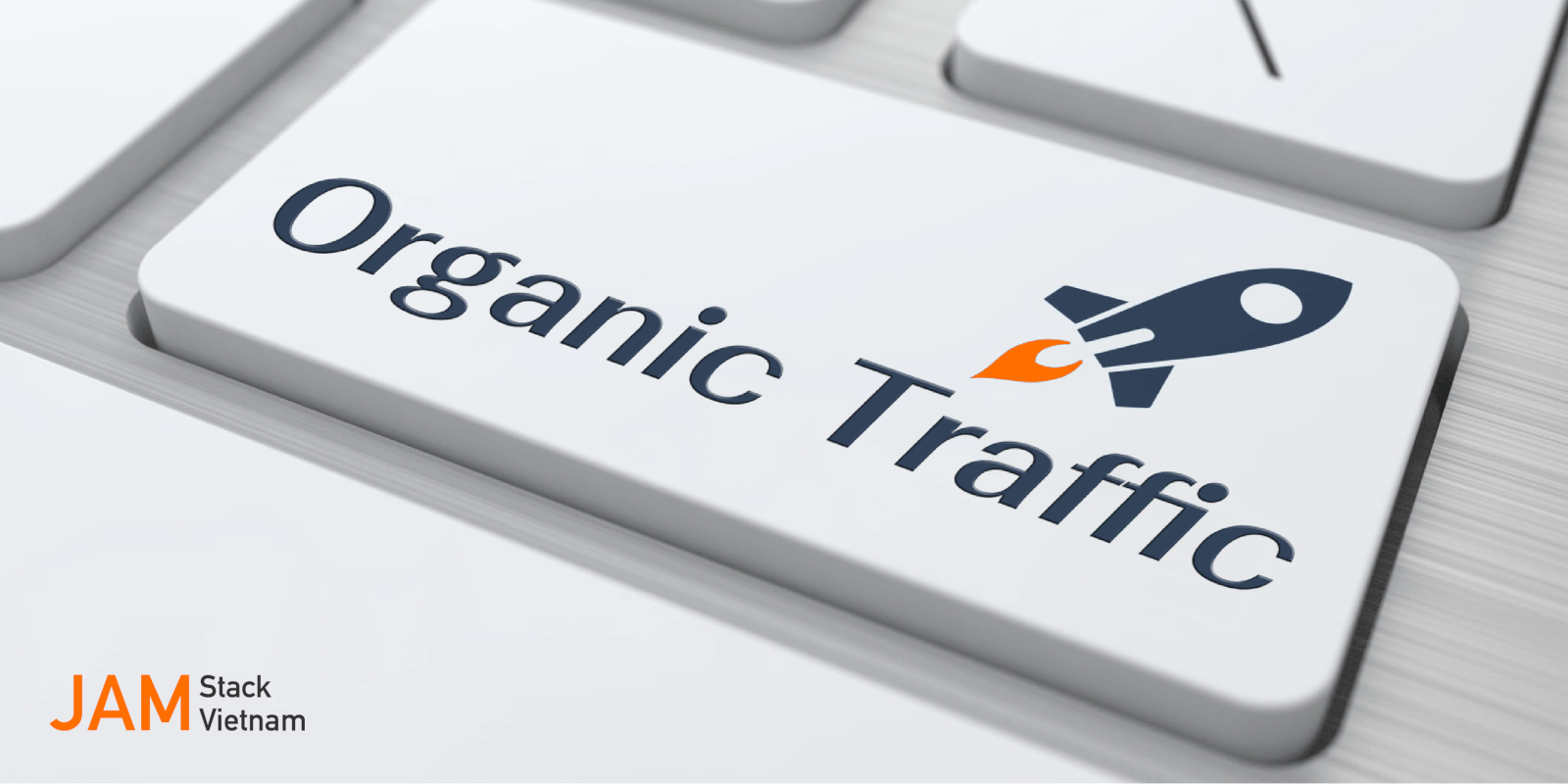 Các Mẹo Tăng Organic Traffic (lượt Truy Cập Tự Nhiên) Phần 1